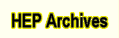 HEP Archives